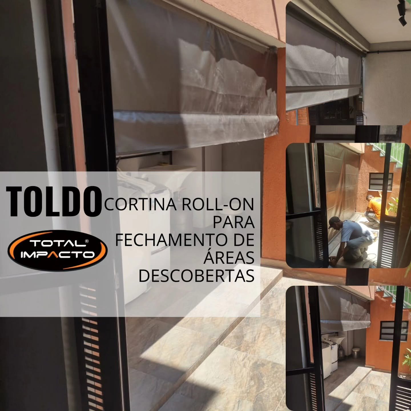 Toldo cortina roll-on instalado pela Total Impacto