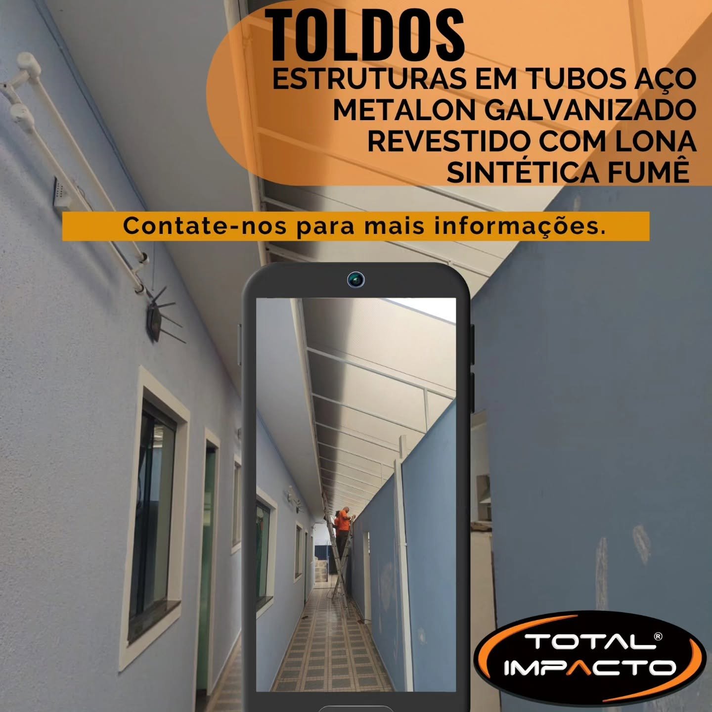 Estrutura de toldo em lona sintética instalada pela Total Impacto